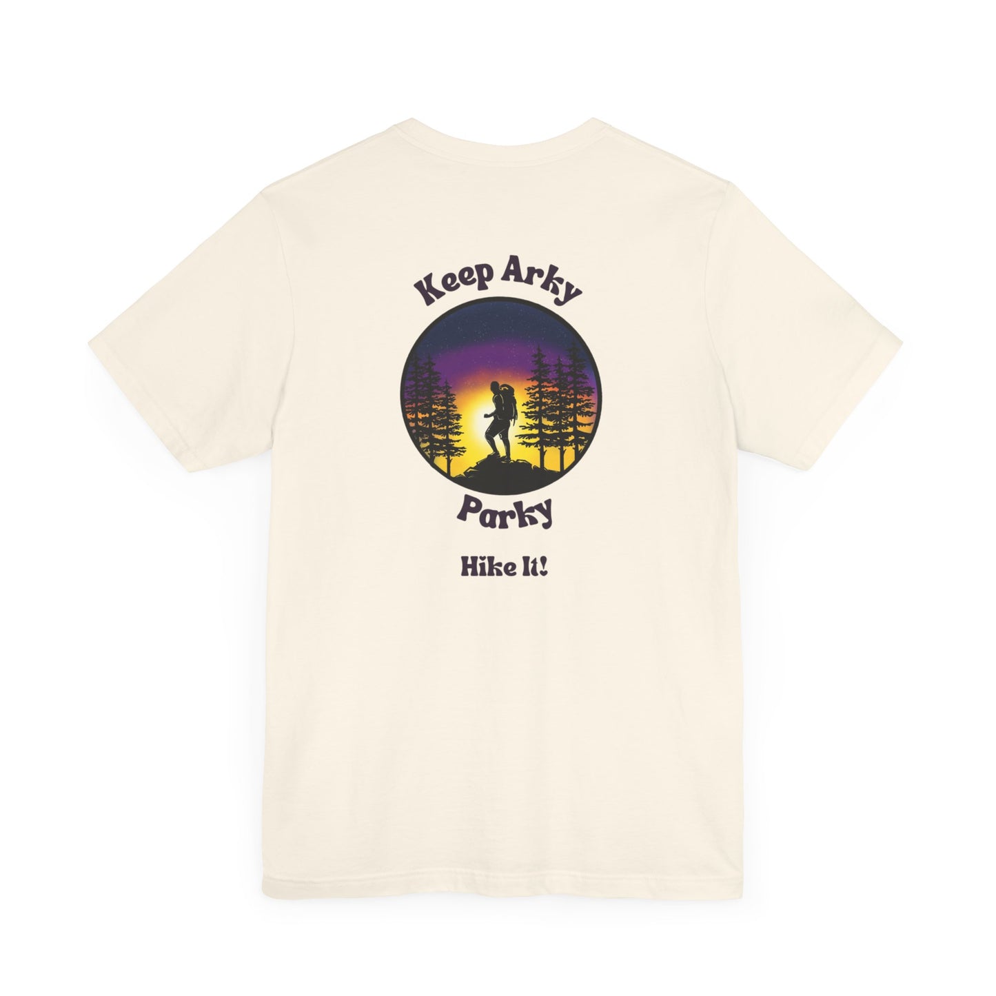 Keep Arky Parky Hike It Tee