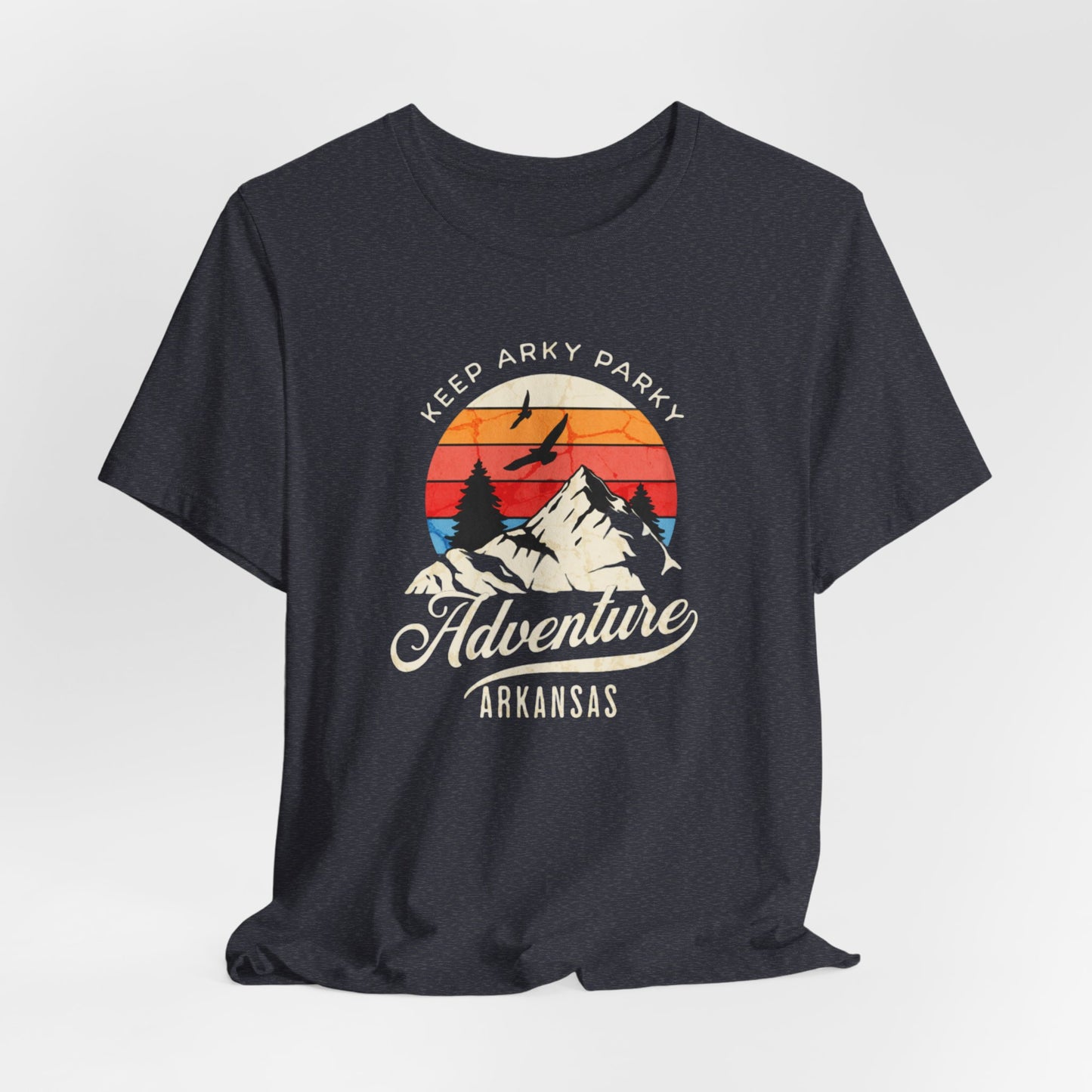 Keep Arky Parky Adventure Arkansas Tee