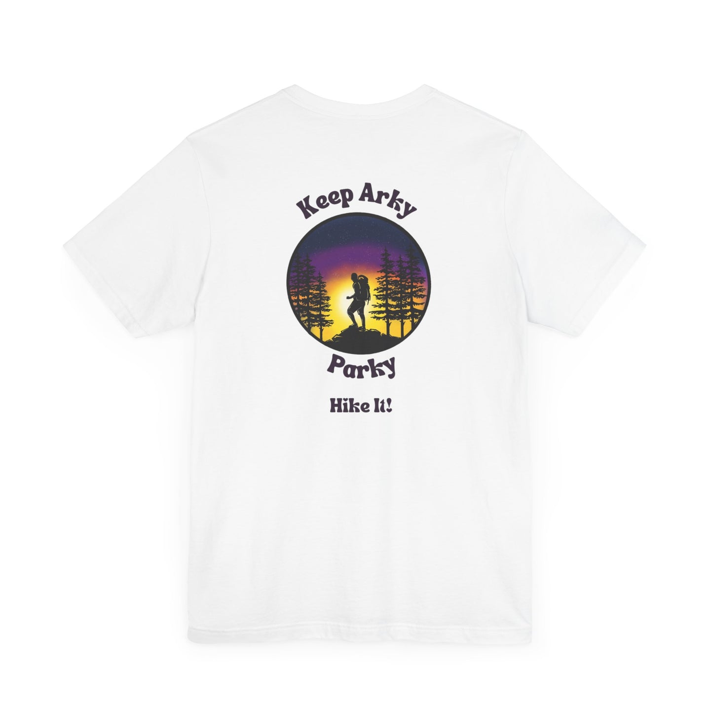 Keep Arky Parky Hike It Tee