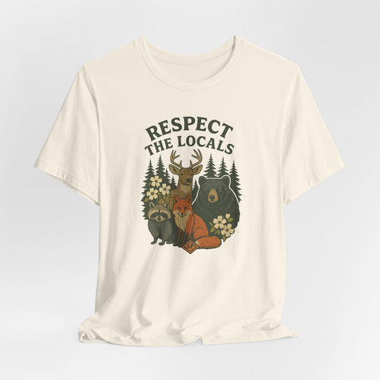 Respect the Locals Tee