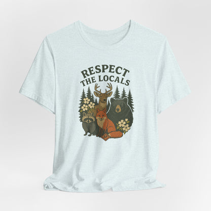 Respect the Locals Tee