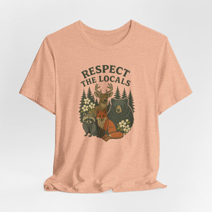Respect the Locals Tee