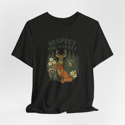 Respect the Locals Tee